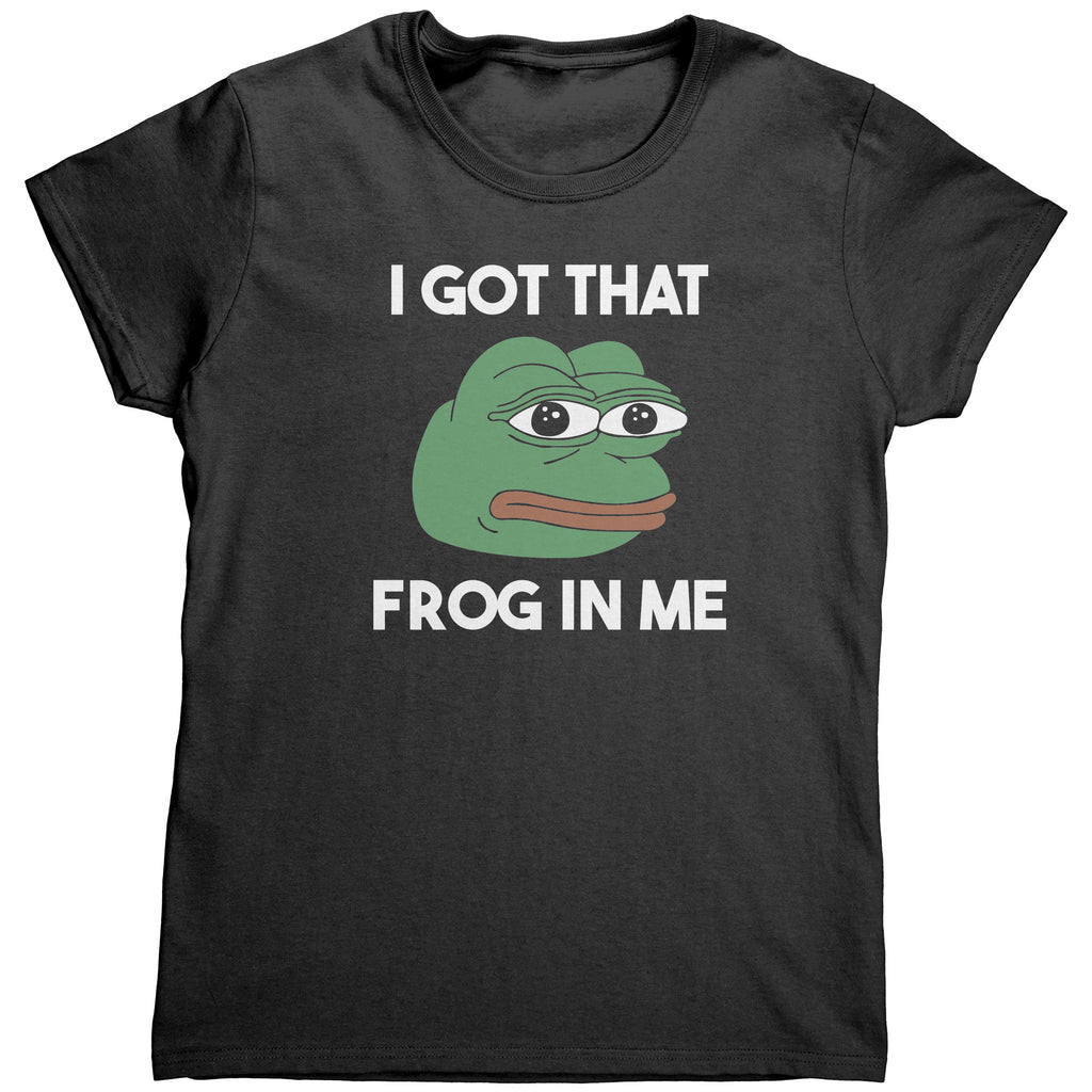 I Got That Frog In Me (Ladies)