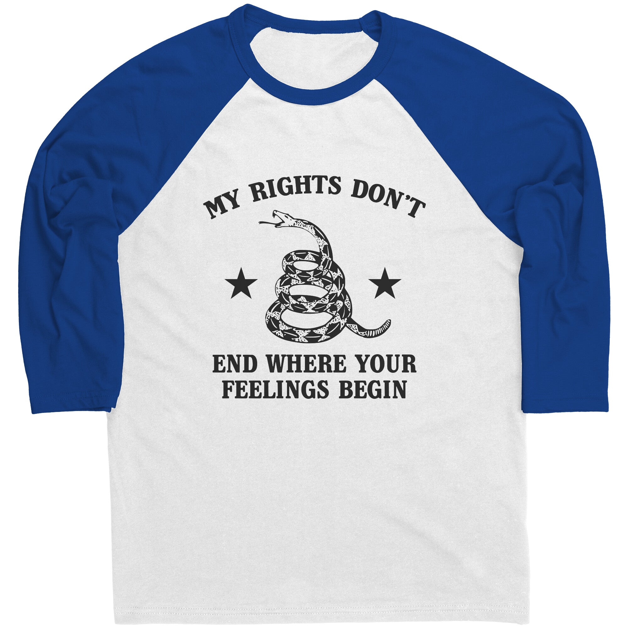 My Rights Don't End Where Your Feelings Begin Raglan -Apparel | Drunk America 