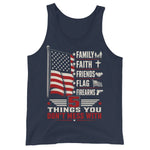 5-things-you-dont-mess-with-family-faith-friends-flag-firearms-mens-tank-top-2 -