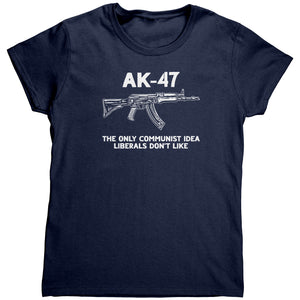 AK-47 The Only Communist Idea Liberals Don't Like (Ladies)