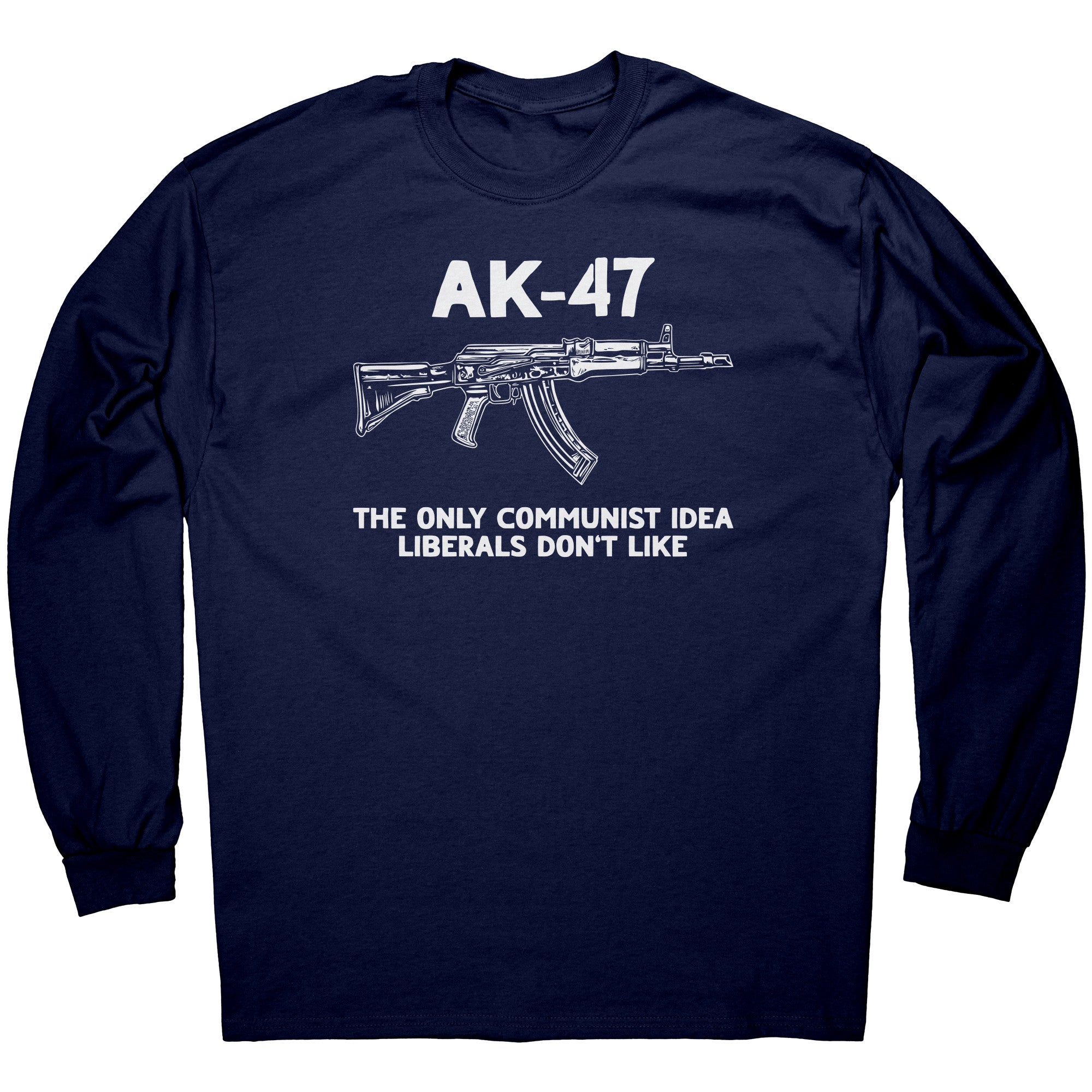 AK-47 The Only Communist Idea Liberals Don't Like