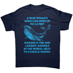A Blue Whale's Anus Can Open Up To 3.5 Feet Making It The 2nd Largest Asshole In The World Next To Kamala Harris -Apparel | Drunk America 