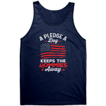 A Pledge A Day Keeps The Commies Away – Patriotic Clothing for True Americans | Drunk America
