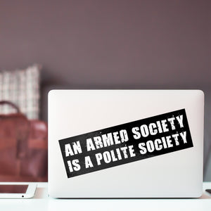An Armed Society Is A Polite Society Bumper Sticker -Stickers | Drunk America 