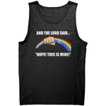 And The Lord Said Nope This Is Mine -Apparel | Drunk America 