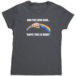 And The Lord Said Nope This Is Mine (Ladies) -Apparel | Drunk America 