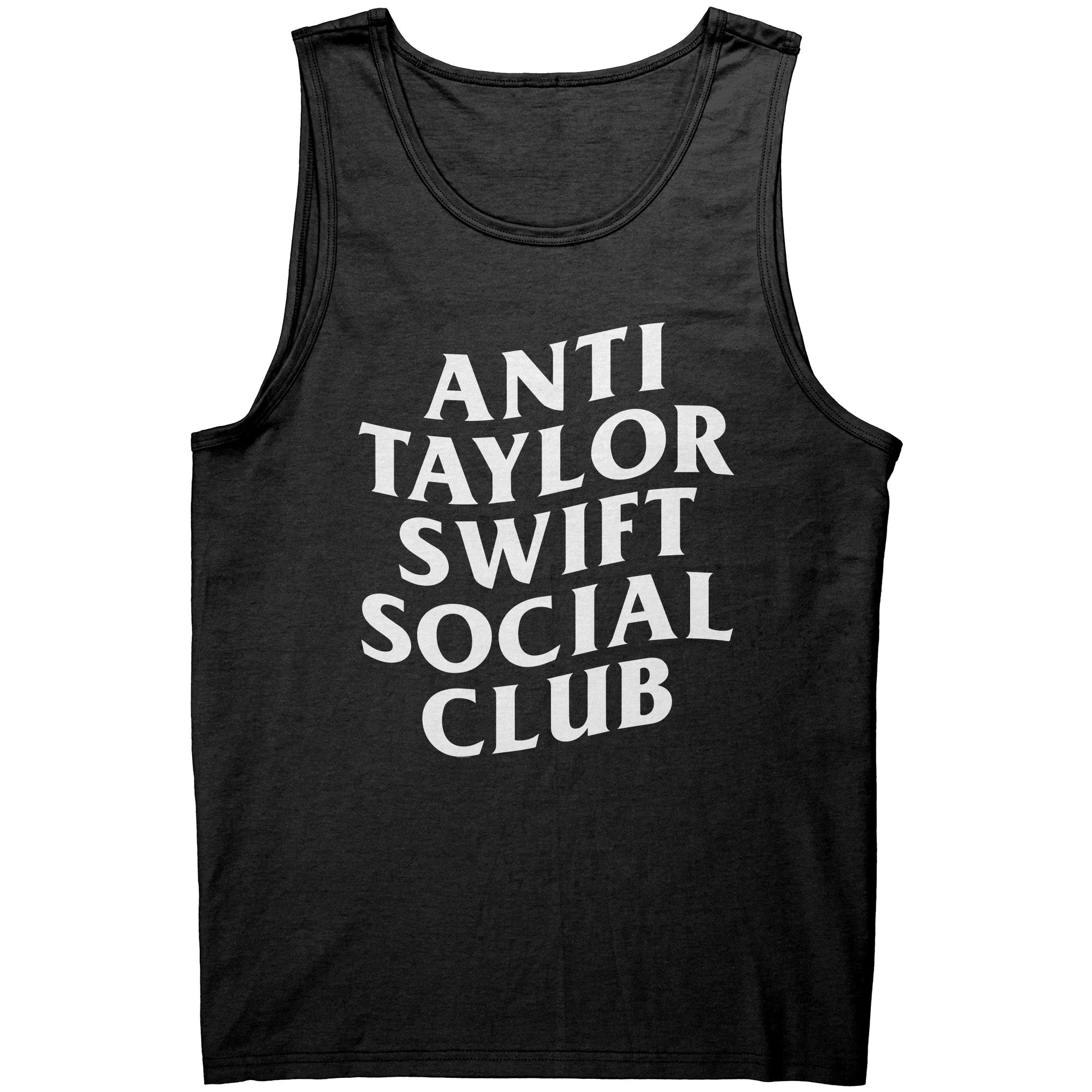 Anti Taylor Swift Social Club -Apparel | Drunk America 