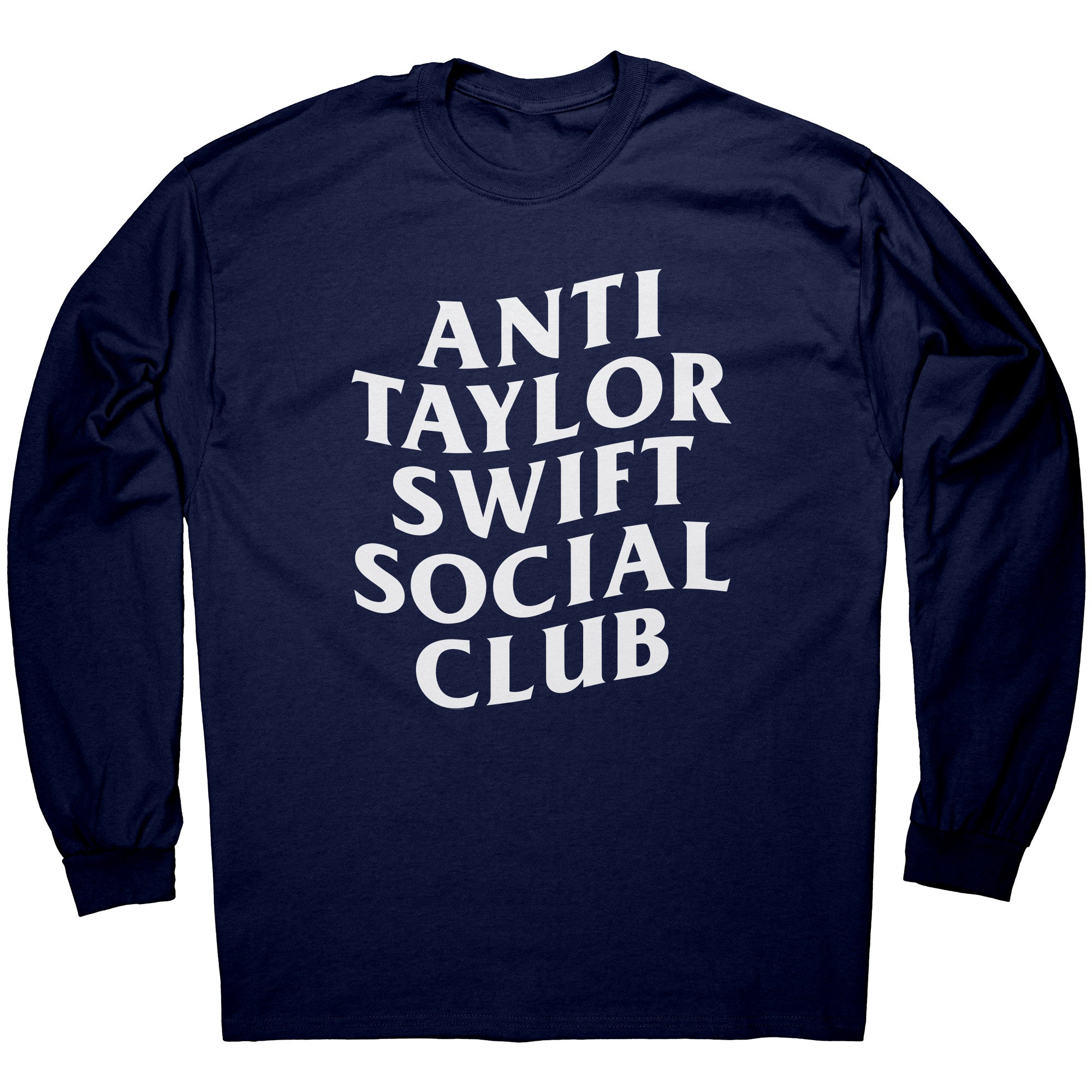 Anti Taylor Swift Social Club -Apparel | Drunk America 