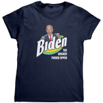 Biden The Quicker Fucker Upper (Ladies) -Apparel | Drunk America 