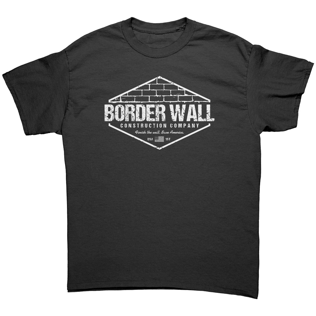 Border Wall Construction Company Finish The Wall Save America -Apparel | Drunk America 