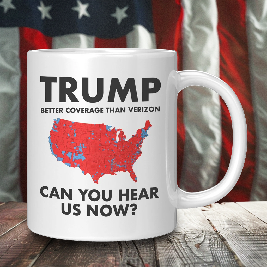 Can You Hear Us Now Red Wave Trump Coffee Mug