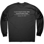 Can't Wait Until This Nightmare Ends -Apparel | Drunk America 