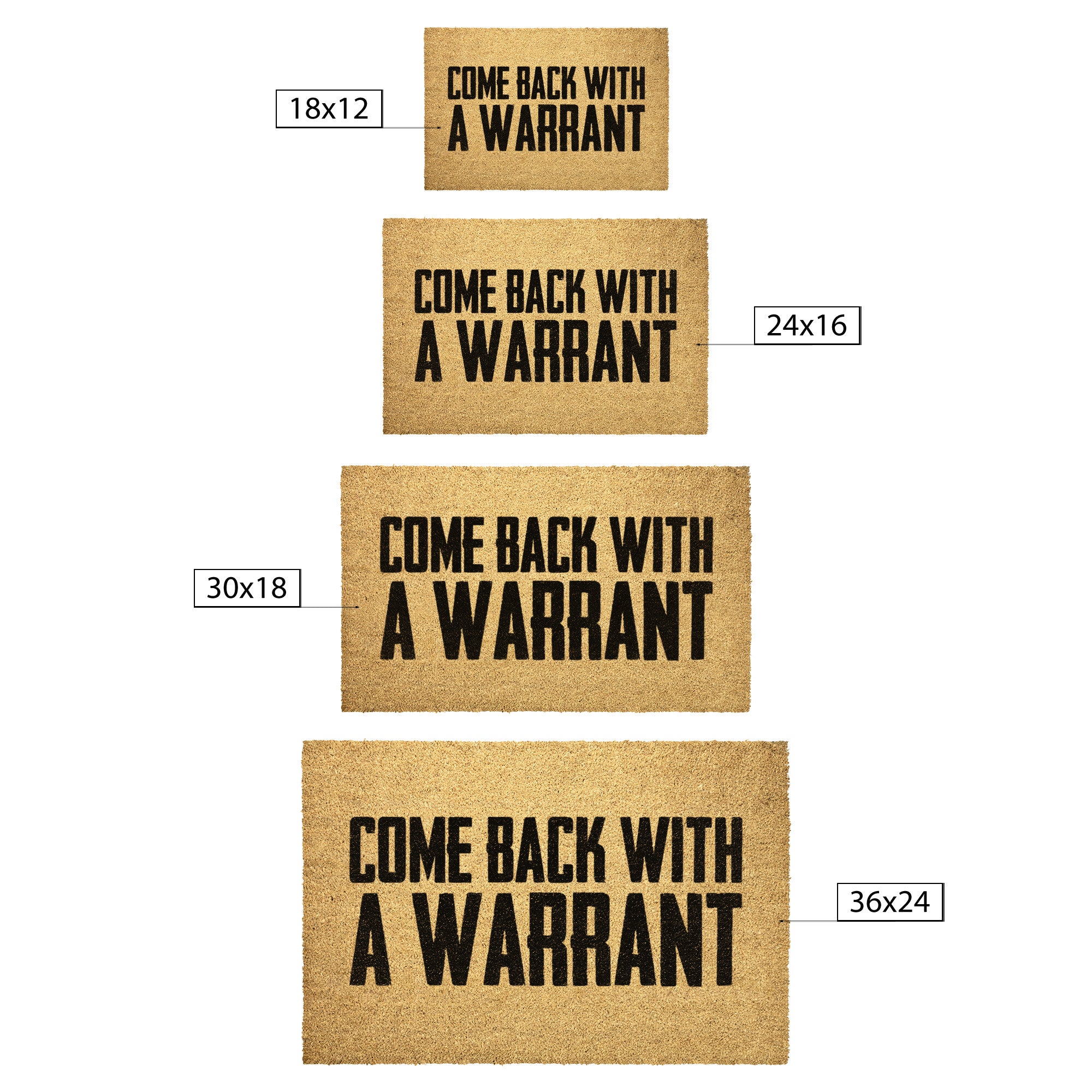 Come Back With A Warrant Doormat