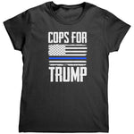 Cops For Trump (Ladies) -Apparel | Drunk America 