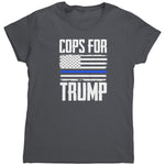 Cops For Trump (Ladies) -Apparel | Drunk America 