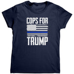 Cops For Trump (Ladies) -Apparel | Drunk America 