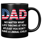 Dad_No_Matter_What_Life_Throws_At_You_At_11oz_Black_RH_Mockup.png