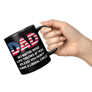 Dad_No_Matter_What_Life_Throws_At_You_At_11oz_Black_RH_Model_Mockup.png