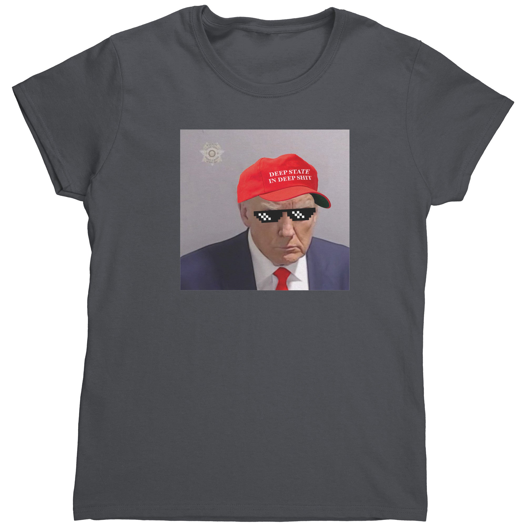 Deep State In Deep Shit Donald Trump Mugshot -Apparel | Drunk America 