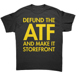 Defund The ATF And Make It A Storefront – Patriotic Clothing for True Americans | Drunk America