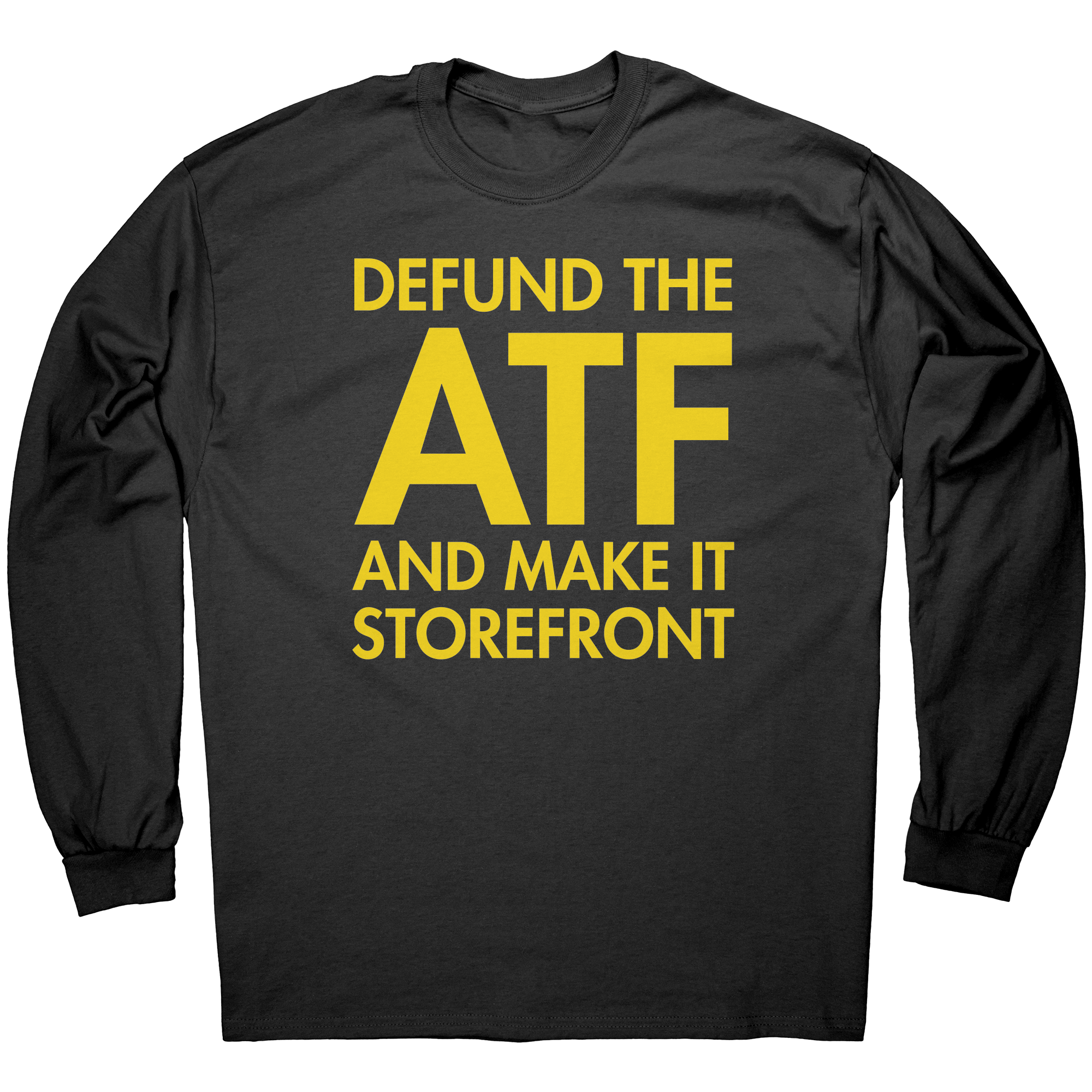 Defund_The_ATF_And_Make_It_A_Storefront__Black_Mockup.png