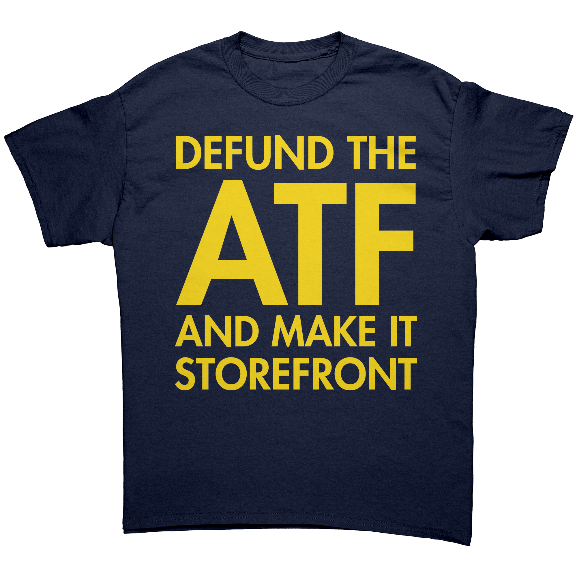 Defund The ATF And Make It A Storefront – Patriotic Clothing for True Americans | Drunk America