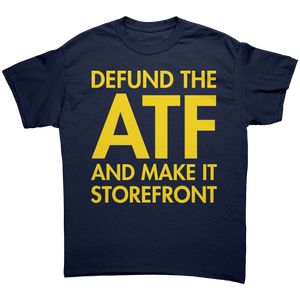 Defund The ATF And Make It A Storefront – Patriotic Clothing for True Americans | Drunk America