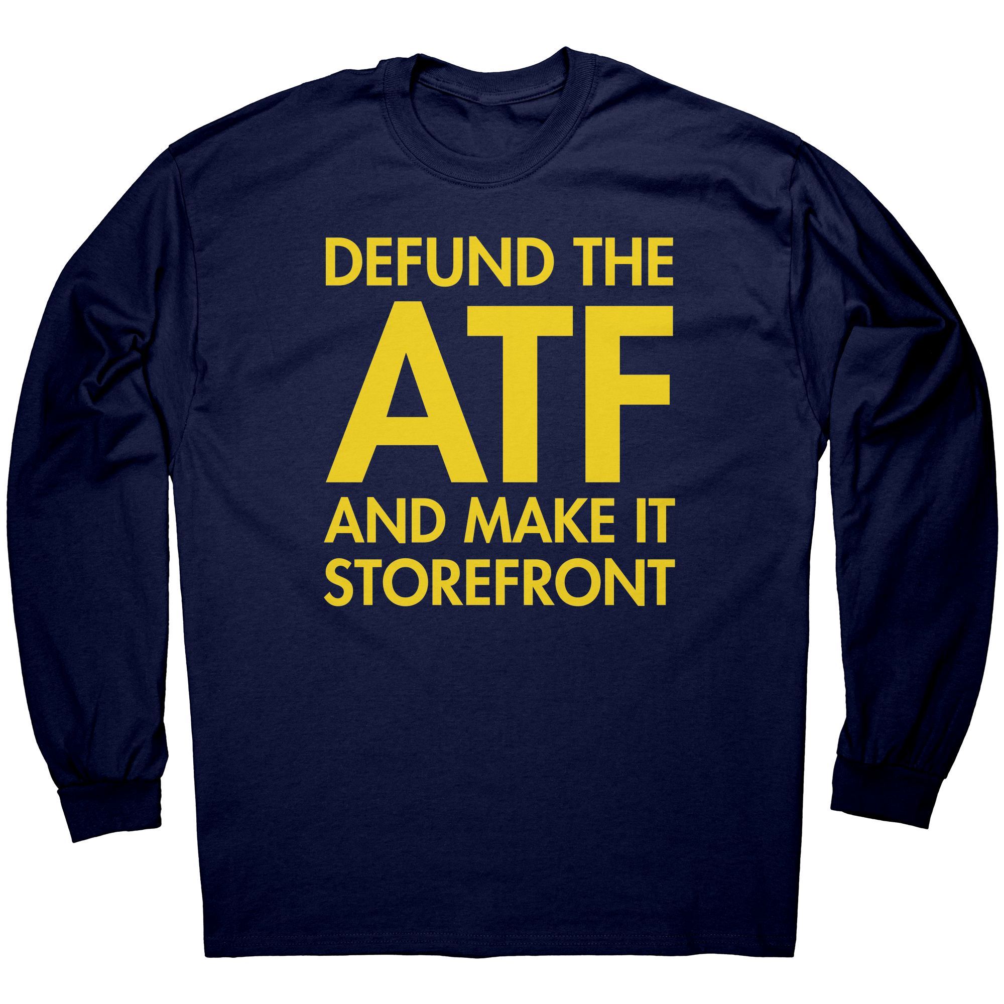 Defund_The_ATF_And_Make_It_A_Storefront__Navy_Mockup.png