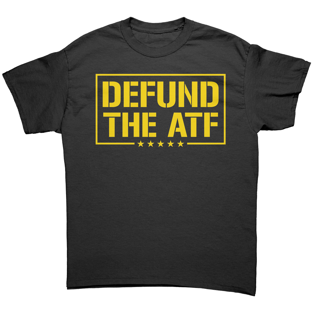Defund The ATF Graphic Tee – Patriotic Clothing for True Americans | Drunk America