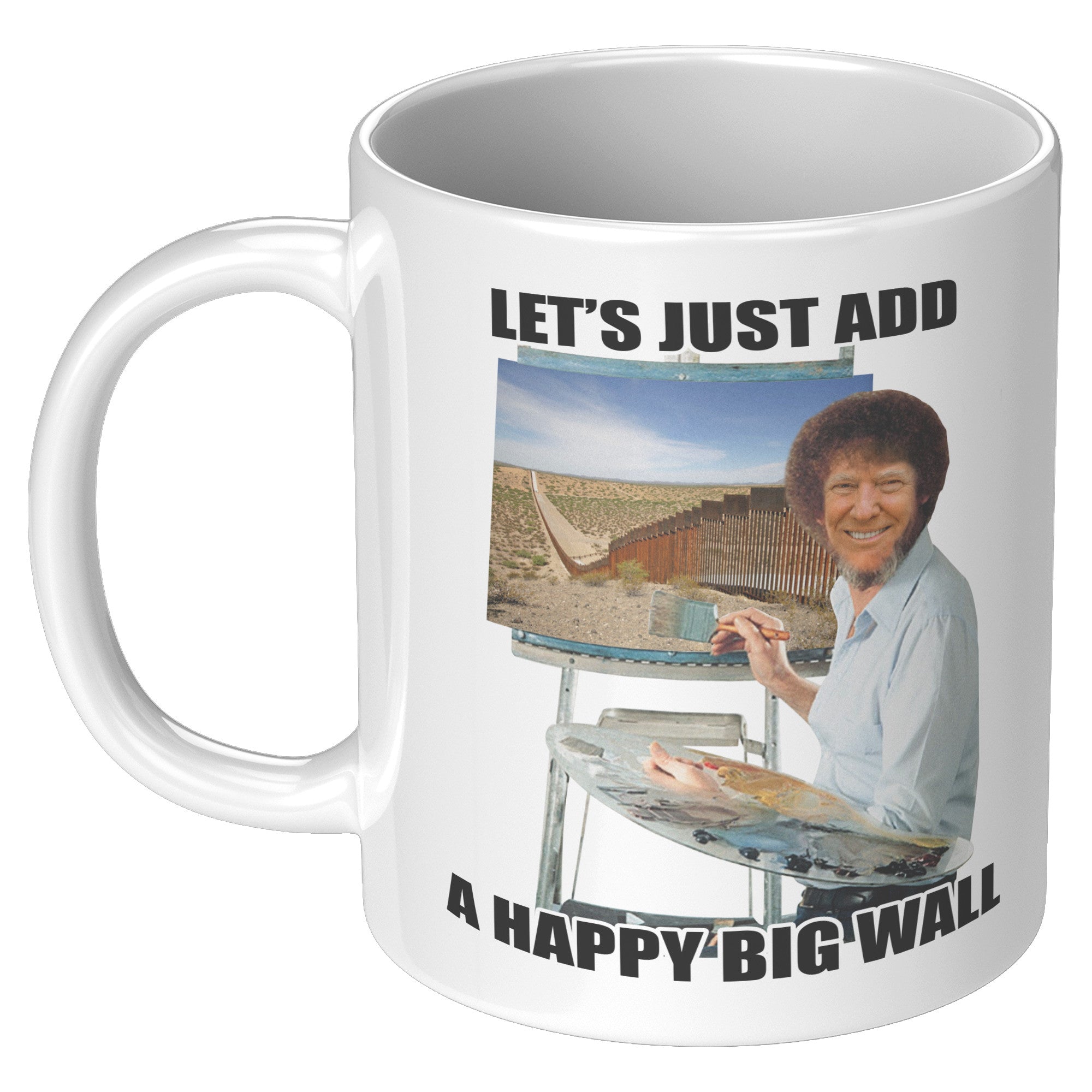 Donald Trump Bob Ross Happy Big Wall Coffee Mug -Front/Back | Drunk America 