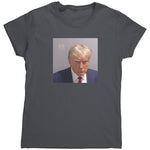 Donald Trump Mugshot (Ladies) -Apparel | Drunk America 