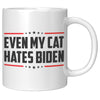 Even My Cat Hates Biden Coffee Mug -Front/Back | Drunk America 