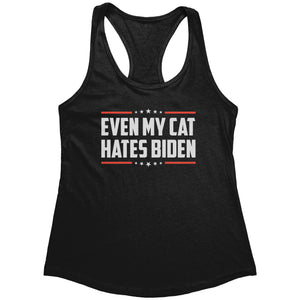 Even My Cat Hates Biden (Ladies) -Apparel | Drunk America 