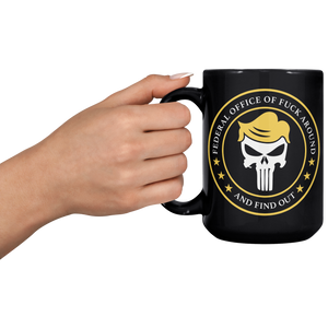 FAFO__Donald_Trump_Fan_Coffee_Mug_15oz_Black_LH_Model_Mockup.png