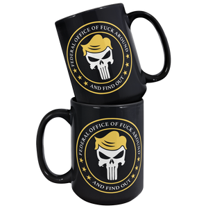 FAFO__Donald_Trump_Fan_Coffee_Mug_15oz_Black_Stacked_Mockup.png