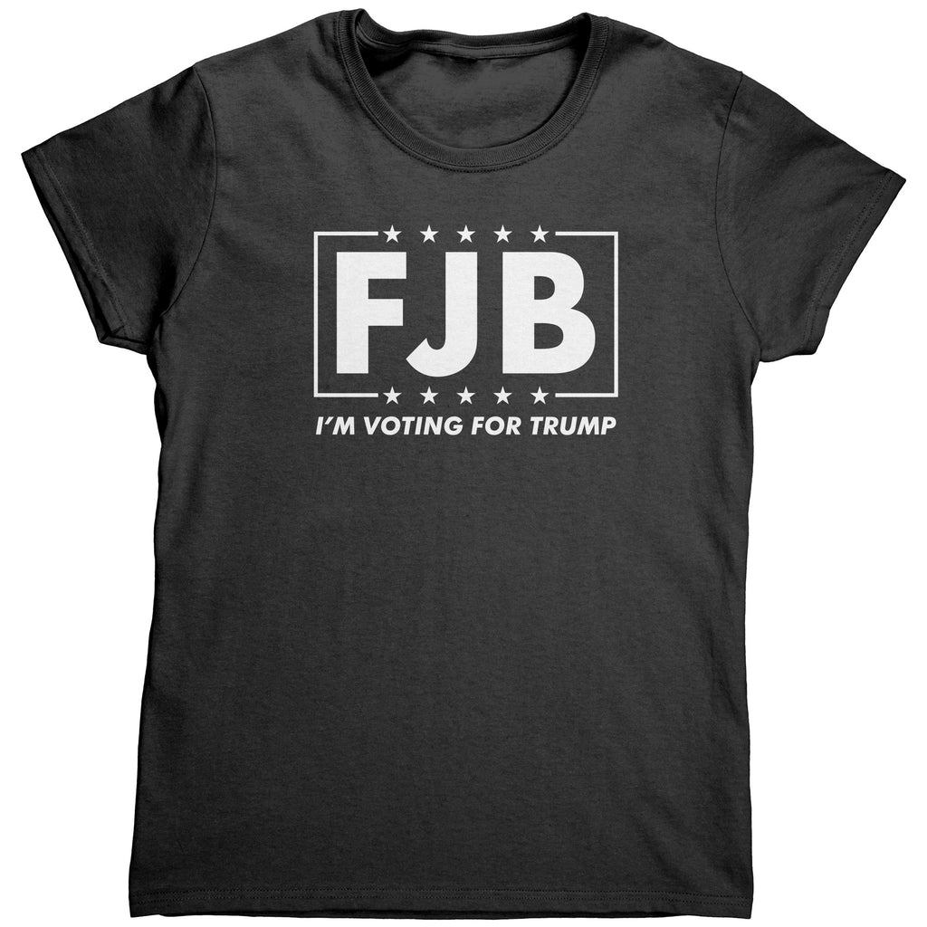 FJB I'm Voting For Trump (Ladies) -Apparel | Drunk America 