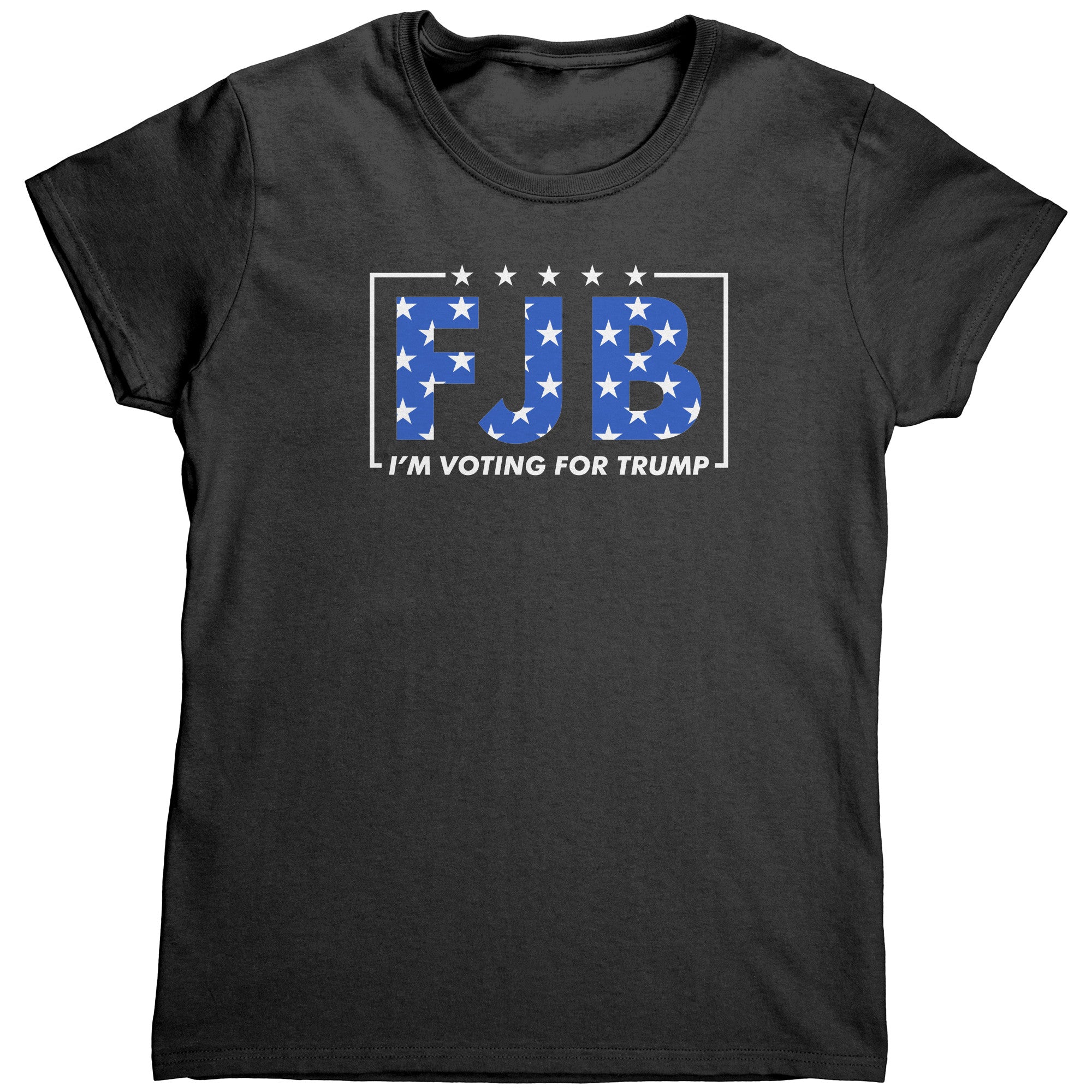 FJB I'm Voting For Trump (Ladies) -Apparel | Drunk America 