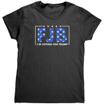 FJB I'm Voting For Trump (Ladies) -Apparel | Drunk America 