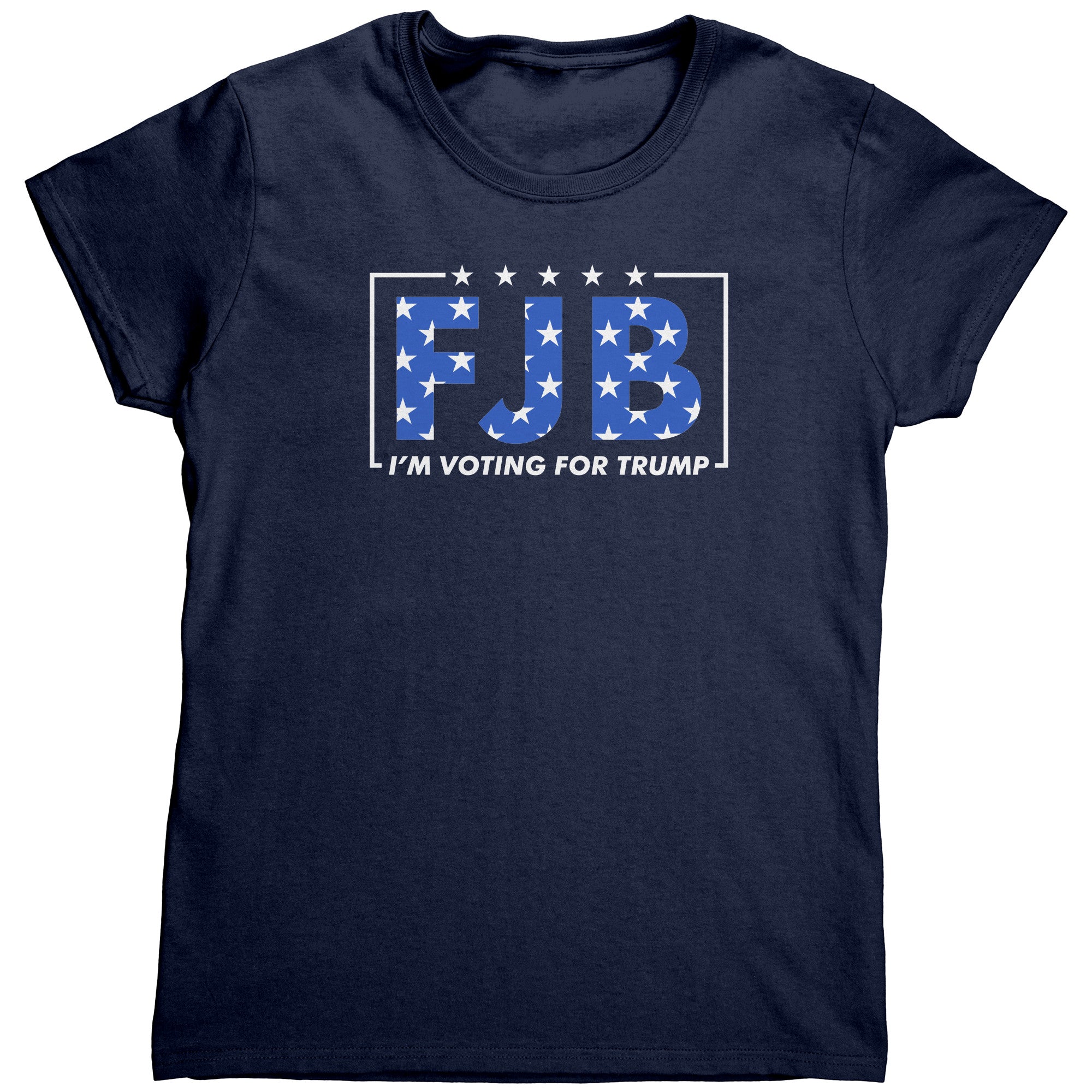 FJB I'm Voting For Trump (Ladies) -Apparel | Drunk America 