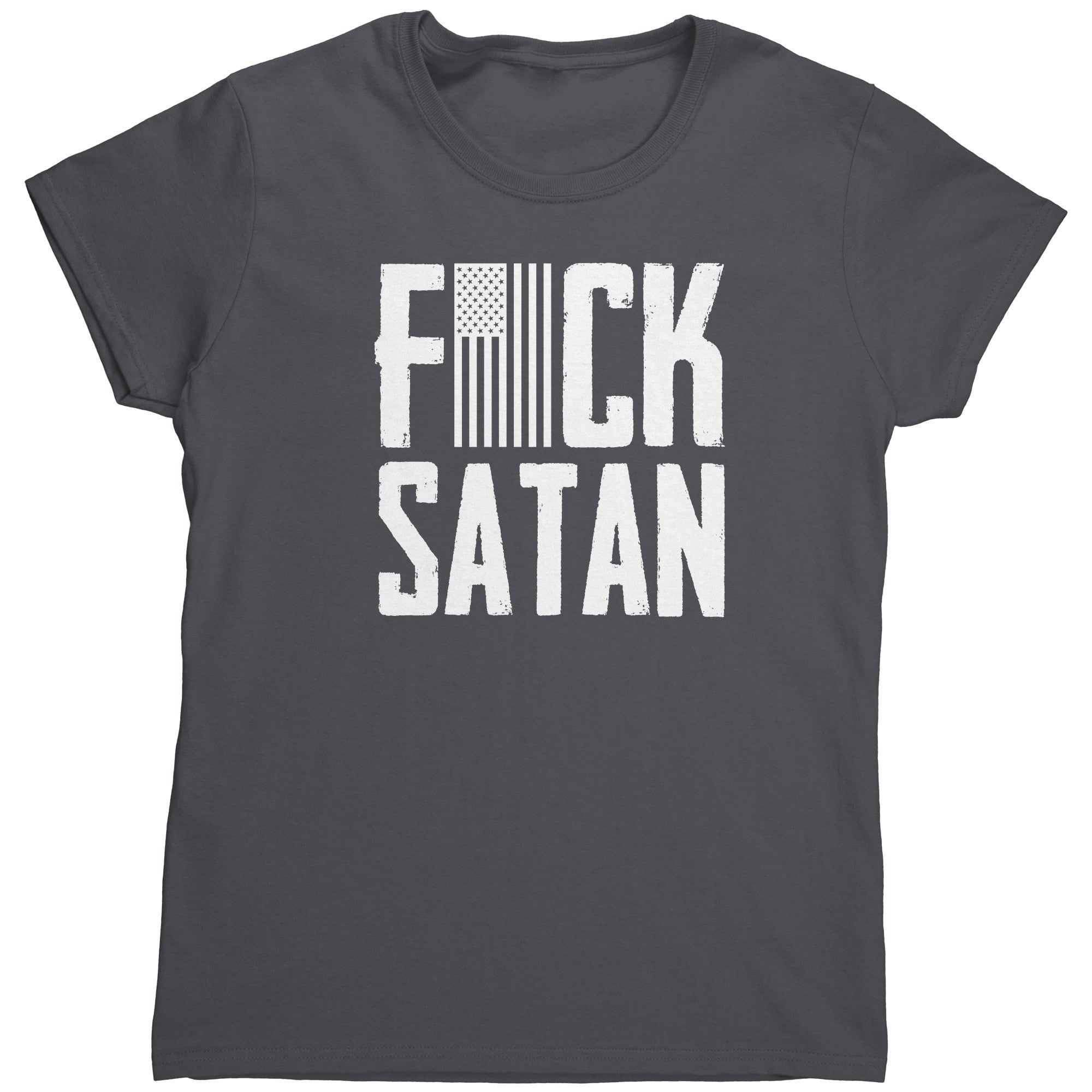 Fck Satan (Ladies) -Apparel | Drunk America 