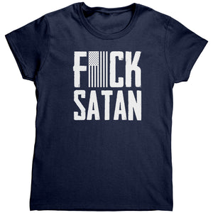 Fck Satan (Ladies) -Apparel | Drunk America 