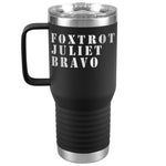 Foxtrot Juliet Bravo FJB Tumbler -Tumblers | Drunk America 