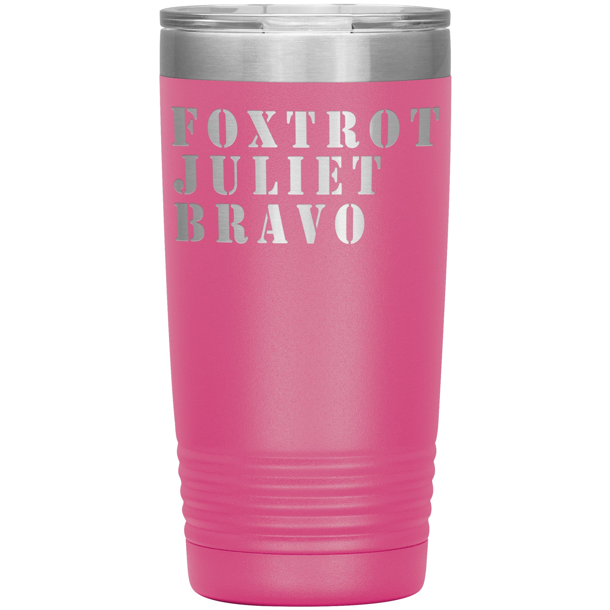 Foxtrot Juliet Bravo FJB Tumbler -Tumblers | Drunk America 