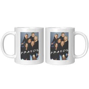 Frauds Coffee Mug -Front/Back | Drunk America 