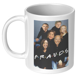 Frauds Coffee Mug -Front/Back | Drunk America 