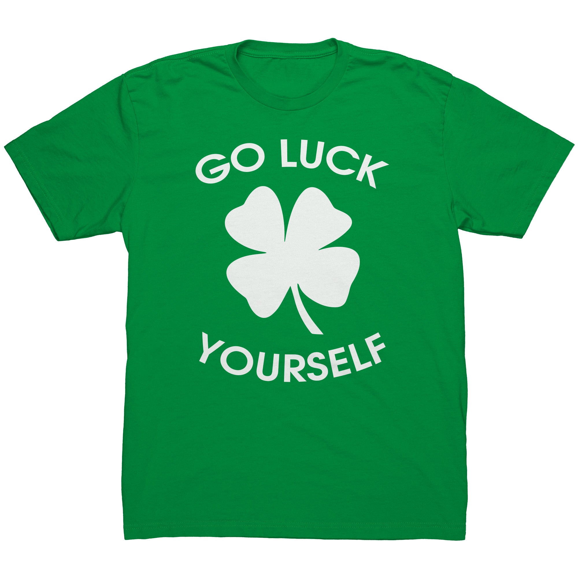 Go Luck Yourself -Apparel | Drunk America 