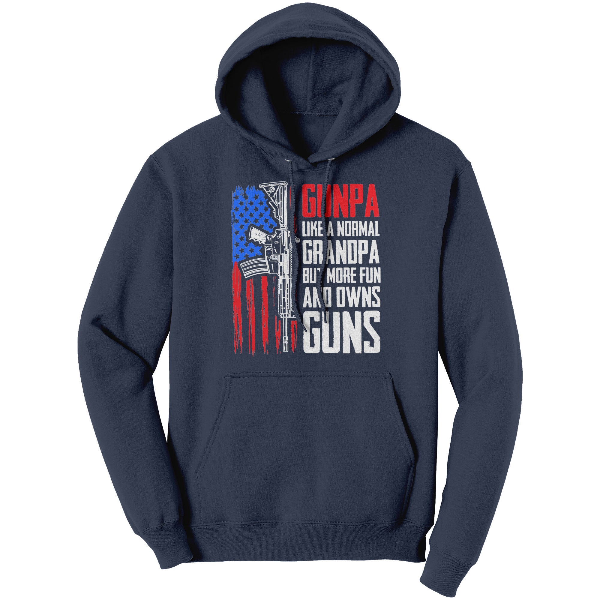 Gunpa Like A Normal Grandpa But More Fun And Owns Guns -Apparel | Drunk America 