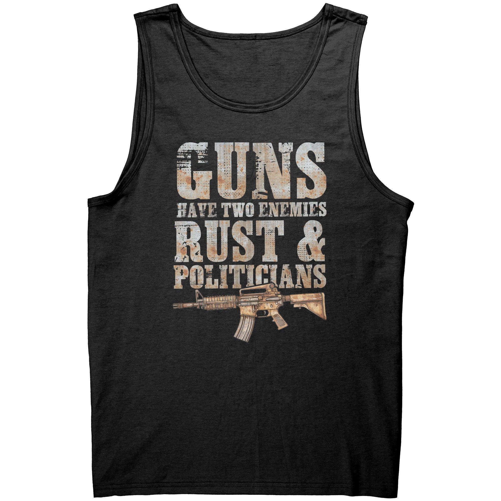 Guns Have Two Enemies Rust & Politicians