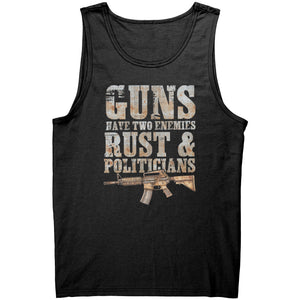 Guns Have Two Enemies Rust & Politicians