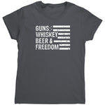 Guns Whiskey Beer & Freedom (Ladies) -Apparel | Drunk America 